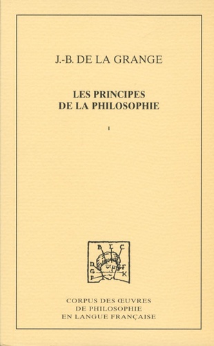 J.-B. de la Grange - Les principes de la philosophie - Traité des qualités.