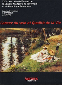 Cancer du sein et qualité de la vie. 24èmes Journées Nationales de la Société Française de Sénologie et de Pathologie Mammaire.pdf