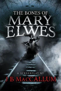 The Bones of Mary Elwes