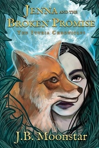  J.B. Moonstar - Jenna and the Broken Promise - The Ituria Chronicles, #9.