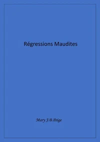 Régressions maudites