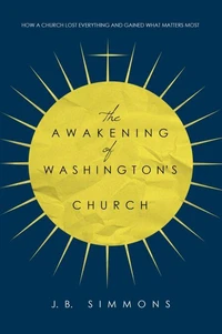 The Awakening of Washington's Church