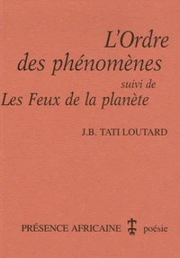 L'ordre des phénomènes