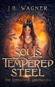 Souls of Tempered Steel