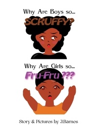  J. Barnes - Why Are Boys So Scruffy?  Why Are Girls So Fru-Fru?.