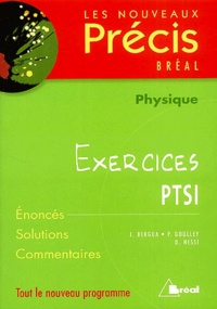 J Bergua et P Goulley - Physique PTSI - Exercices.