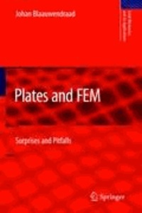 J. Blaauwendraad - Plates and FEM - Surprises and Pitfalls.