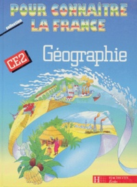 J Bordes et Jean-Louis Nembrini - Géographie - CE 2.