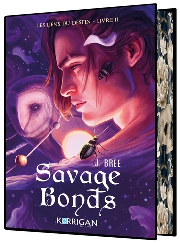 Les Liens du destin Tome 2 Savage Bonds -  -  Edition collector