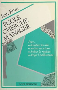 École cherche manager...