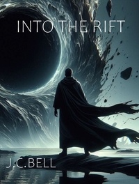  J.C. Bell - Into the Rift - The Limits, #4.