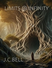 J.C. Bell - Limits @ Infinity - The Limits, #3.
