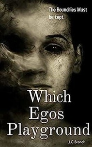 Téléchargements ebooks Which Egos Playground par J. C. Brandt en francais