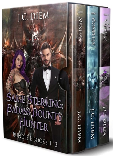  J.C. Diem - Saige Sterling: Badass Bounty Hunter: Bundle 1: Books 1 - 3.