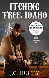 Itching Tree, Idaho - The Traveler #5