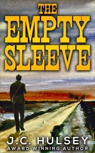  J.C. Hulsey - The Empty Sleeve.