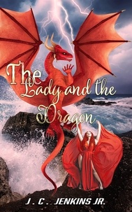  J. C. Jenkins, Jr. - The Lady and the Dragon.