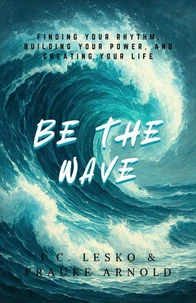 Be The Wave