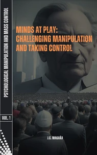 Minds at Play: Challenging Manipulation and Taking Control
