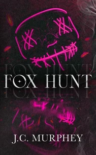Fox Hunt: A Mafia Shifter Dark Romance