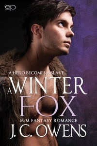  J. C. Owens - A Winter Fox: M/M Fantasy Romance.
