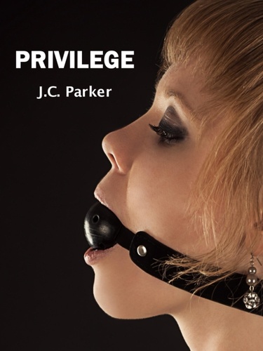  J.C. Parker - Privilege.