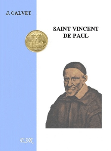 J Calvet - Saint Vincent de Paul.