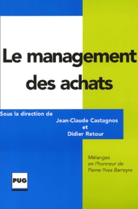 Le management des achats. Mélanges en lhonneur de Pierre-Yves Barreyre.pdf