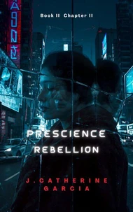 Prescience: Rebellion