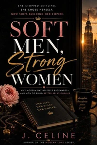 Soft Men, Strong Women