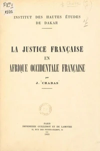 La justice française en Afrique occidentale française