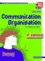 Communication organisation 2e Bac pro. Avec préparation au BEP MSA 3e édition