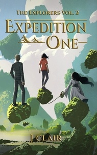  J Clair et  Julius St. Clair - Fantasy World Vol 2 - Expedition One - Fantasy World: The Explorers, #2.