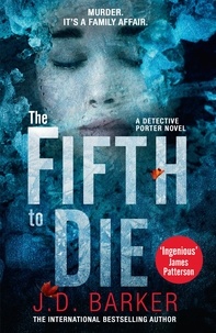 J.D. Barker - The Fifth to Die.
