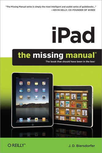 J.D. Biersdorfer - iPad: The Missing Manual.