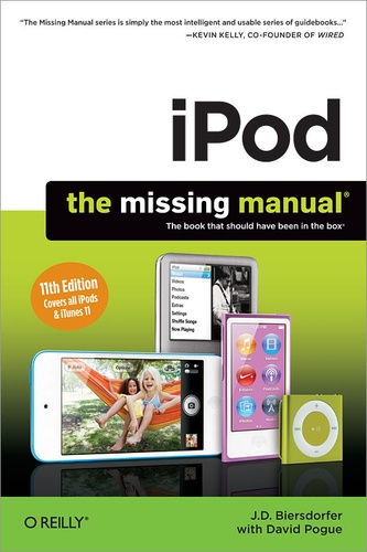 J.D. Biersdorfer et David Pogue - iPod: The Missing Manual.