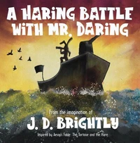 A Haring Battle With Mr. Daring