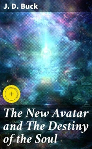 The New Avatar and The Destiny of the Soul