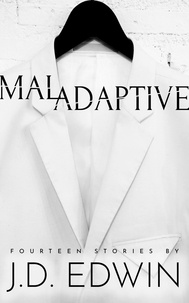  J.D. Edwin - Maladaptive.