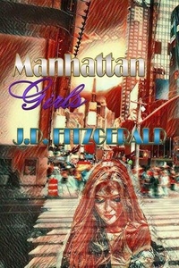 J.D. Fitzgerald - Manhattan Girls - Manhattan Girls, #1.