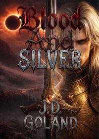 Blood and Silver