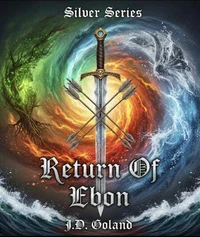 Silver Series: The Return Of Ebon