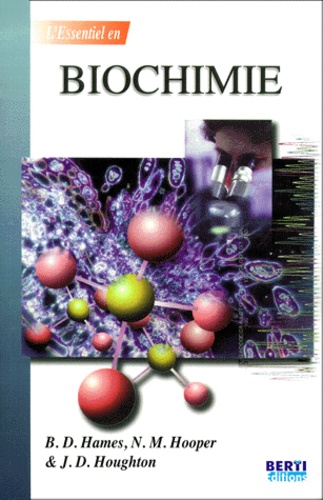 J-D Houghton et B-D Hames - Biochimie.