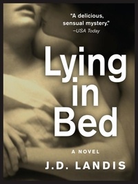 J. D. Landis - Lying in Bed.