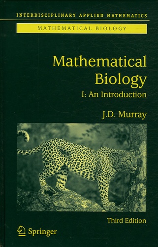 Mathematical Biology. Volume 1, An Introduction 3rd edition
