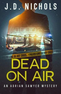Dead On Air: An Adrian Sawyer Mystery