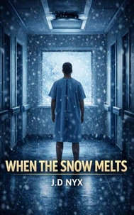 When The Snow Melts