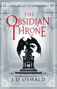 J.D. Oswald - The Obsidian Throne.