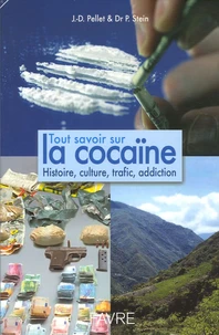 Tout savoir sur la cocaïne