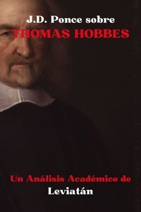  J.D. Ponce - J.D. Ponce sobre Thomas Hobbes: Un Análisis Académico de Leviatán - Empirismo, #1.